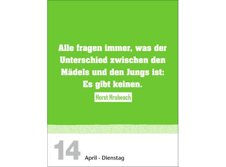 Lattenknaller Tagesabreißkalender